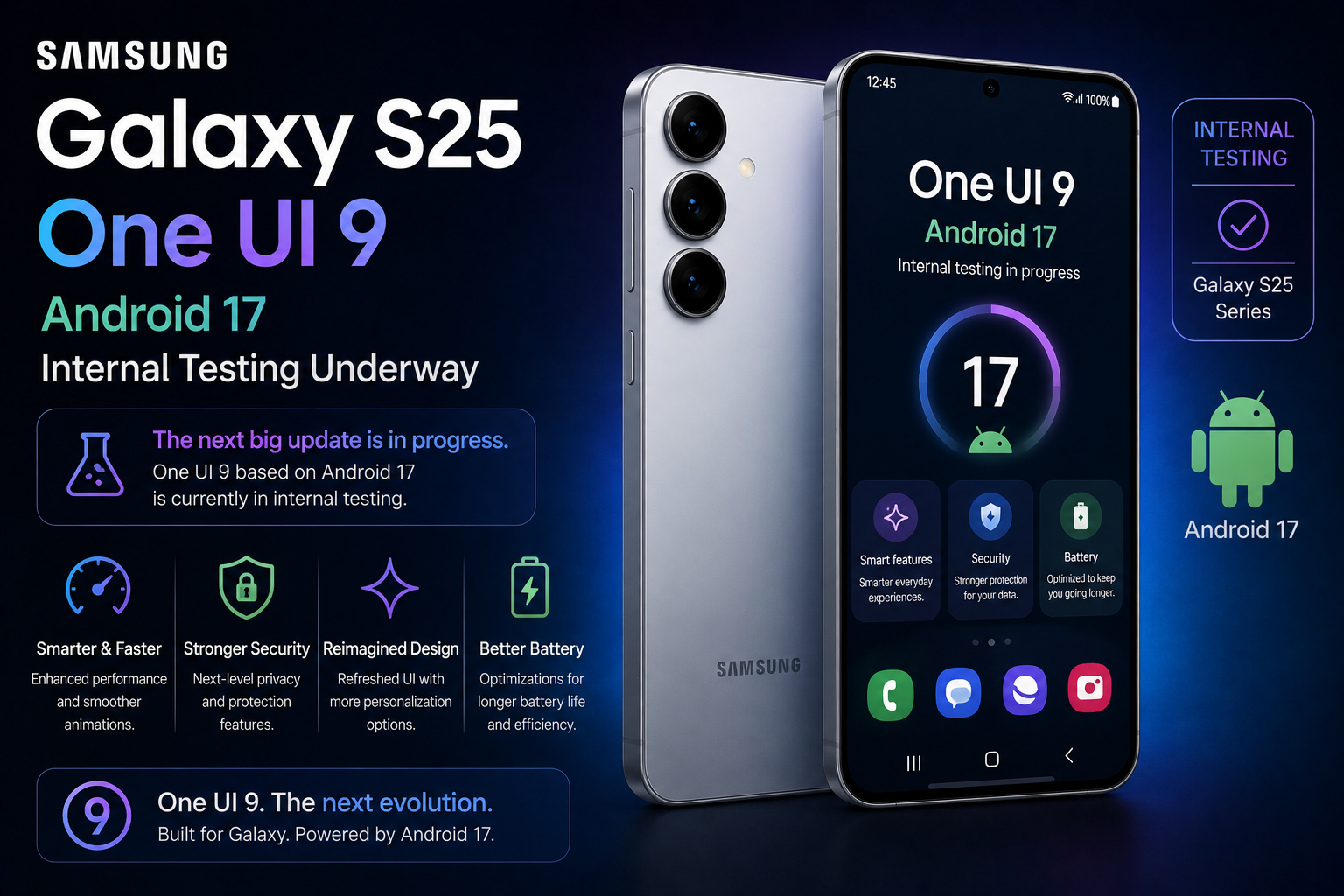 Samsung Reportedly Starts Internal Testing of Android 17-Based One UI 9 for Galaxy S25 Series